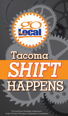 Go Local - Tacoma SHIFT Happens!