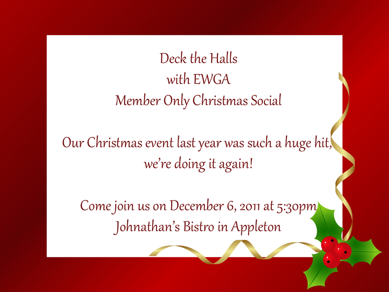 Deck the Halls with EWGA Deck the Halls with EWGA