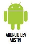 Android Dev Austin Android Dev Austin