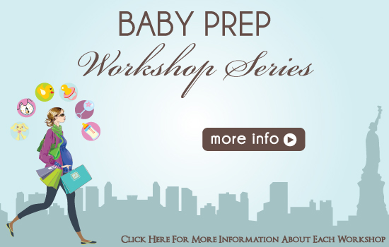 Baby Prep Workshop Series Baby Prep Workshop Series