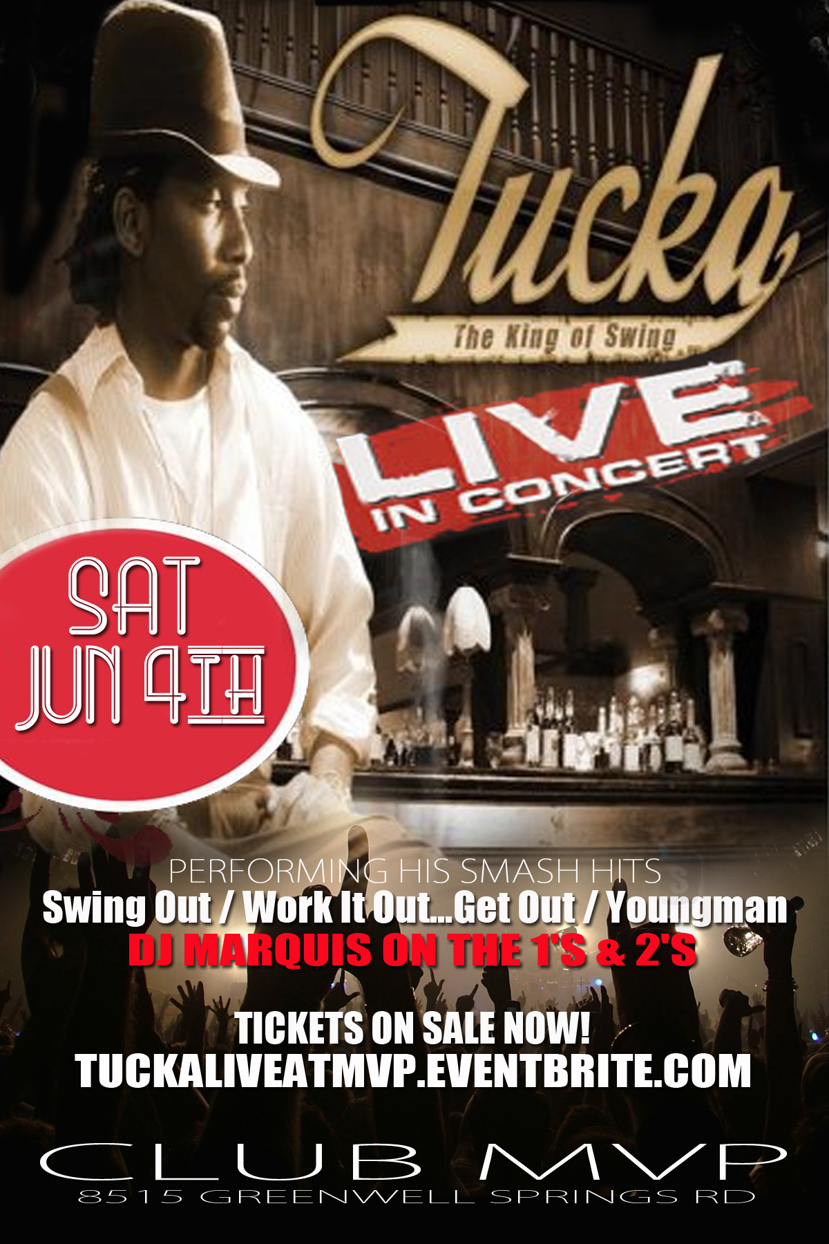 TUCKA "THE KING OF SWING" LIVE AT CLUB MVP Eventbrite