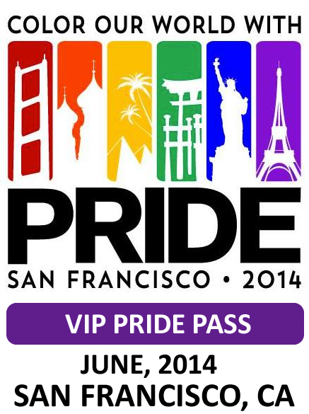 SF Pride 2014 VIP Pride Pass