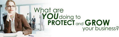 Protect and Grow Your Business