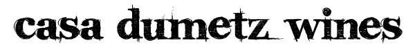 casa dumetz wines