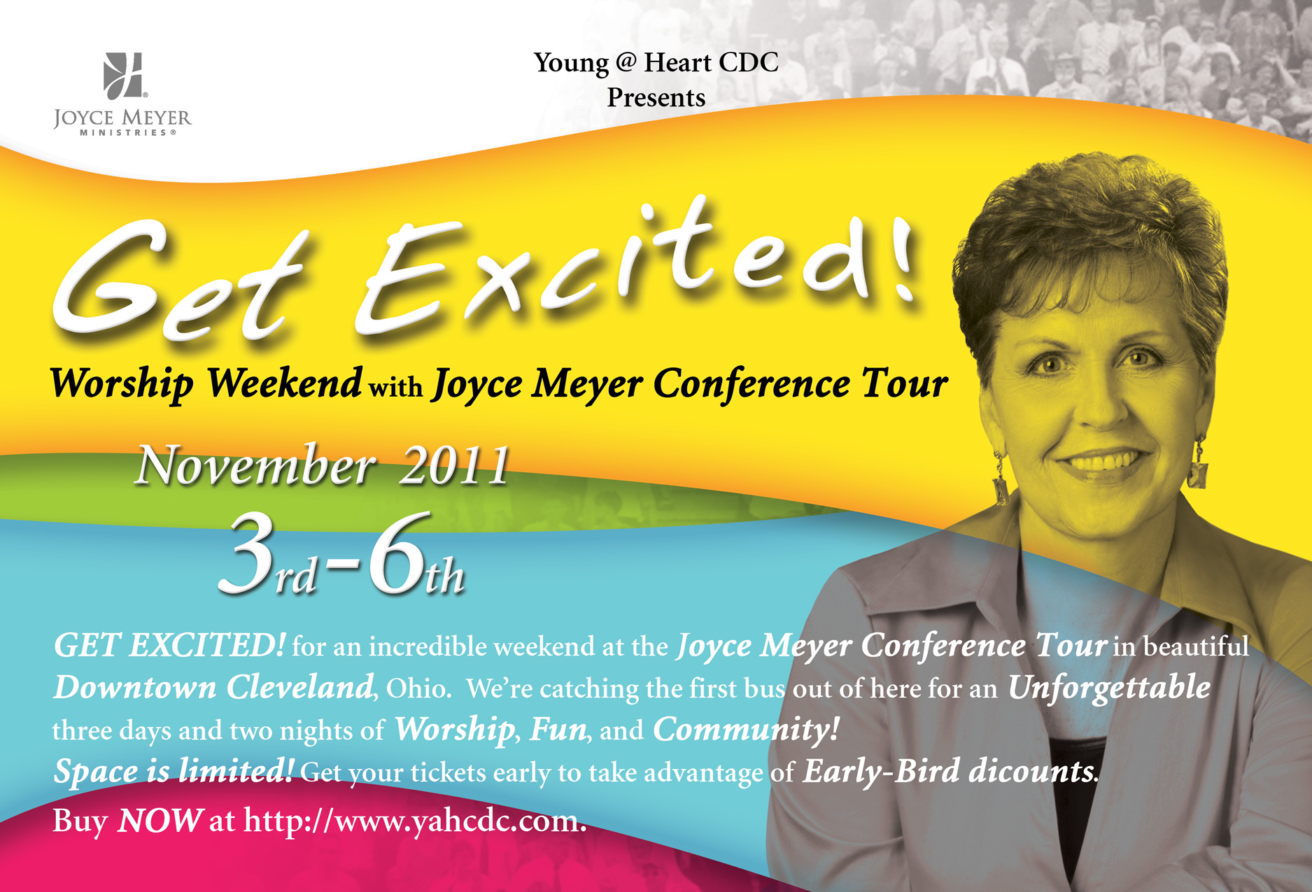 The "Get Excited!" Worship Weekend with the Joyce Meyer Conference Tour