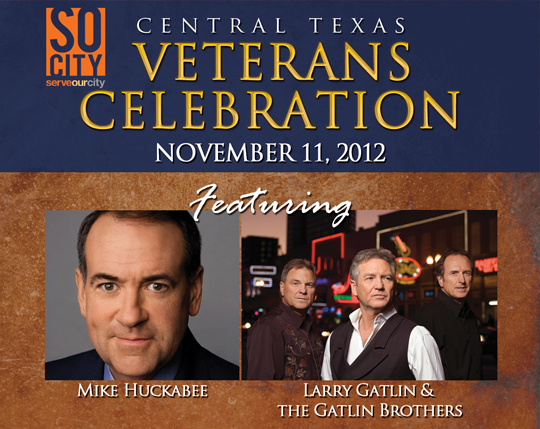 Central Texas Veterans Celebration Featuring Mike Huckabee and Larry Gatlin and the Gatlin Brothers