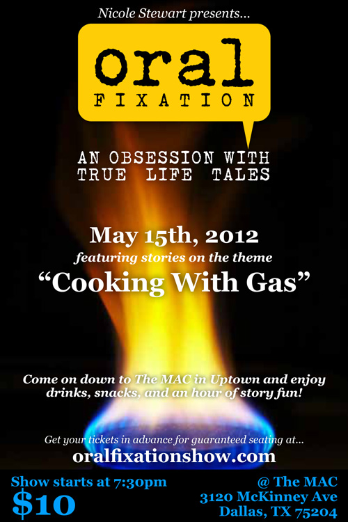Oral Fixation: Cooking With Gas