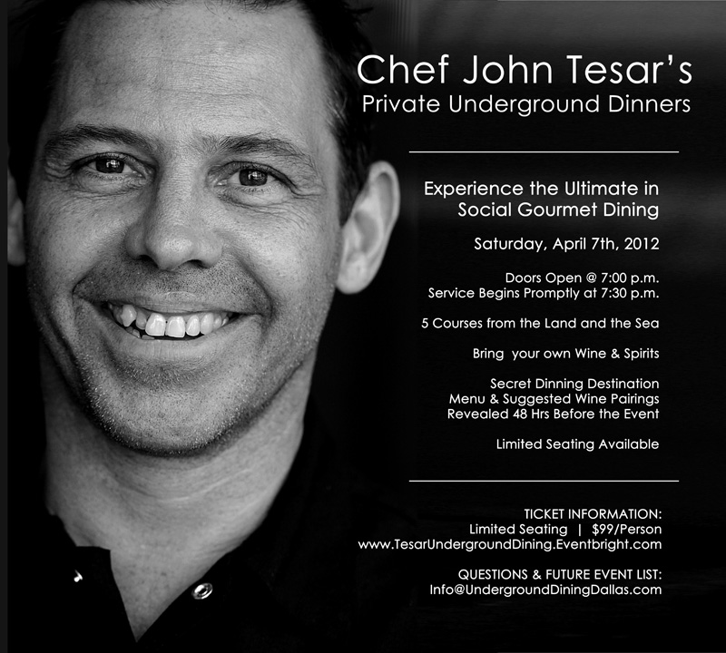 Chef John Tesar's Private Underground Dinners