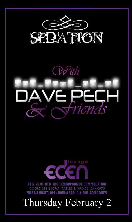 Sedation Thursdays w/ Dave Pech | New York City | Eden Lounge