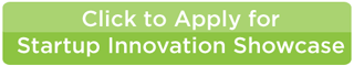 Click to Apply for Startup Innovation Showcase