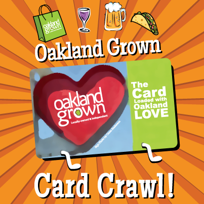 Oakland Grown Card Crawl