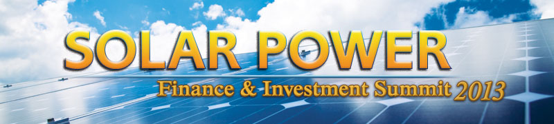 Infocast's Solar Power Finance & Investment Summit 2013 Infocast's Solar Power Finance & Investment Summit 2013