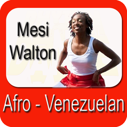 Afro - Venezuelan Dance With Mesi Walton