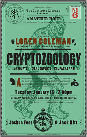 Amateur Hour 6 : Cryptozoology! Featuring Loren Coleman