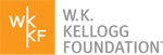 W.K. KELLOGG FOUNDATION