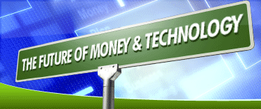 Future of Money & Technology