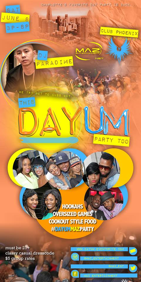 Saturday, June 8th at Phoenix, we hope you're ready for This DAYum Party Too! We can't describe the #TURNUP from last time but this time we're breaking knobs, fixing them and breaking them again! S/O to DJ Paradime! $5 Tickets are on sale now at http://dayum.eventbrite.com! #TurnUpOrTurnWayUp #MAZDayParty #ThisDAYumPartyToo