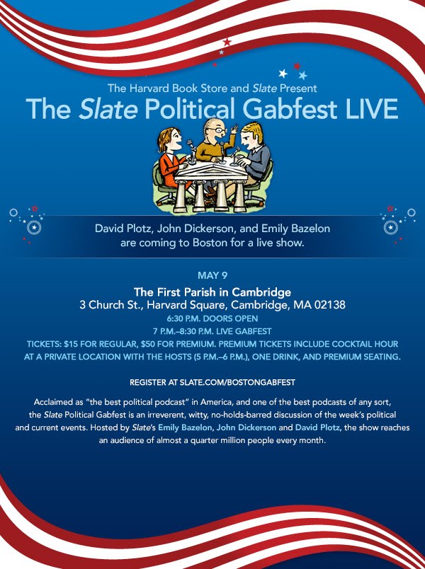Harvard Book Store and Slate present the Slate Political Gabfest 
