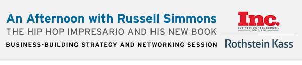 An Afternoon with Russell Simmons - Compliments of Rothstein Kass