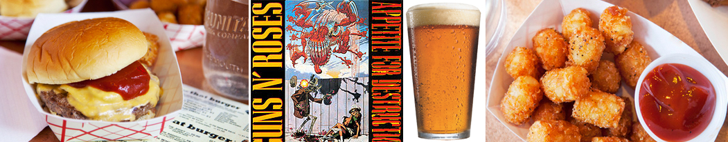 Burger Guns n Roses Beer Tater Tots