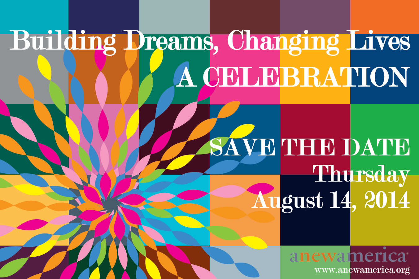 AnewAmerica Microbusiness Celebration AnewAmerica Microbusiness Celebration August 14, 2014 Save the Date