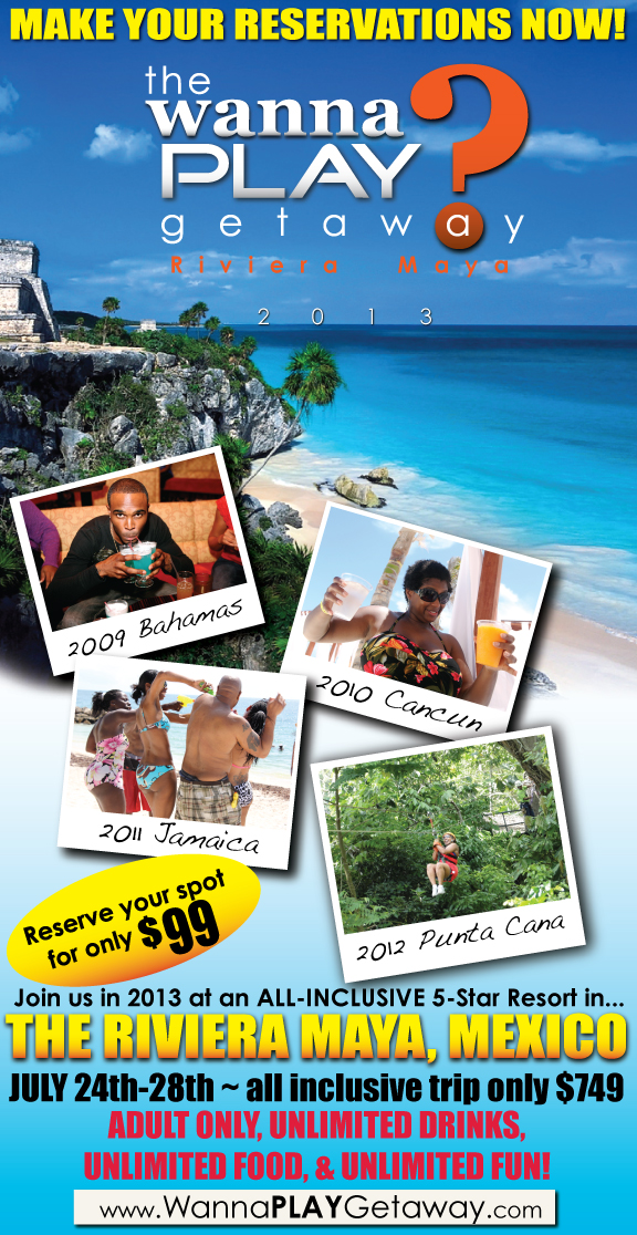 The Wanna PLAY Getaway 2013