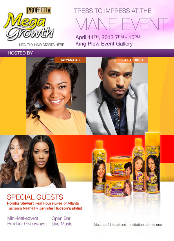 MegaGrowth presents: The Mane Event hosted by Laz Alonso and Tatyana Ali