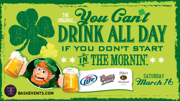 St. Patty's Day - O'Malley's You Can't Drink All Day If You Don't Start In the Mornin'