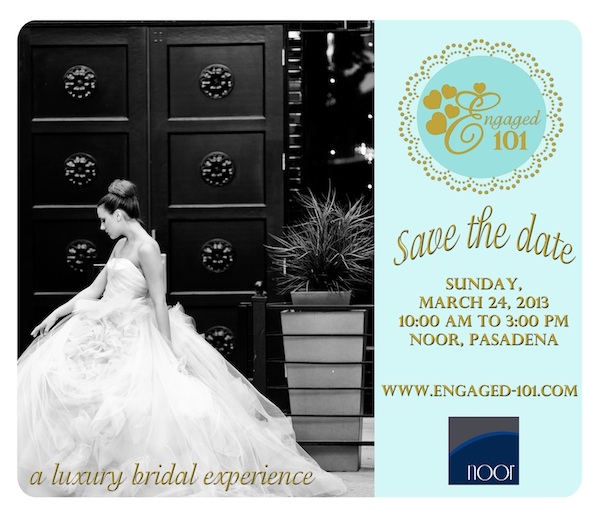Engaged 101: A luxury bridal experience Save the date Engaged 101