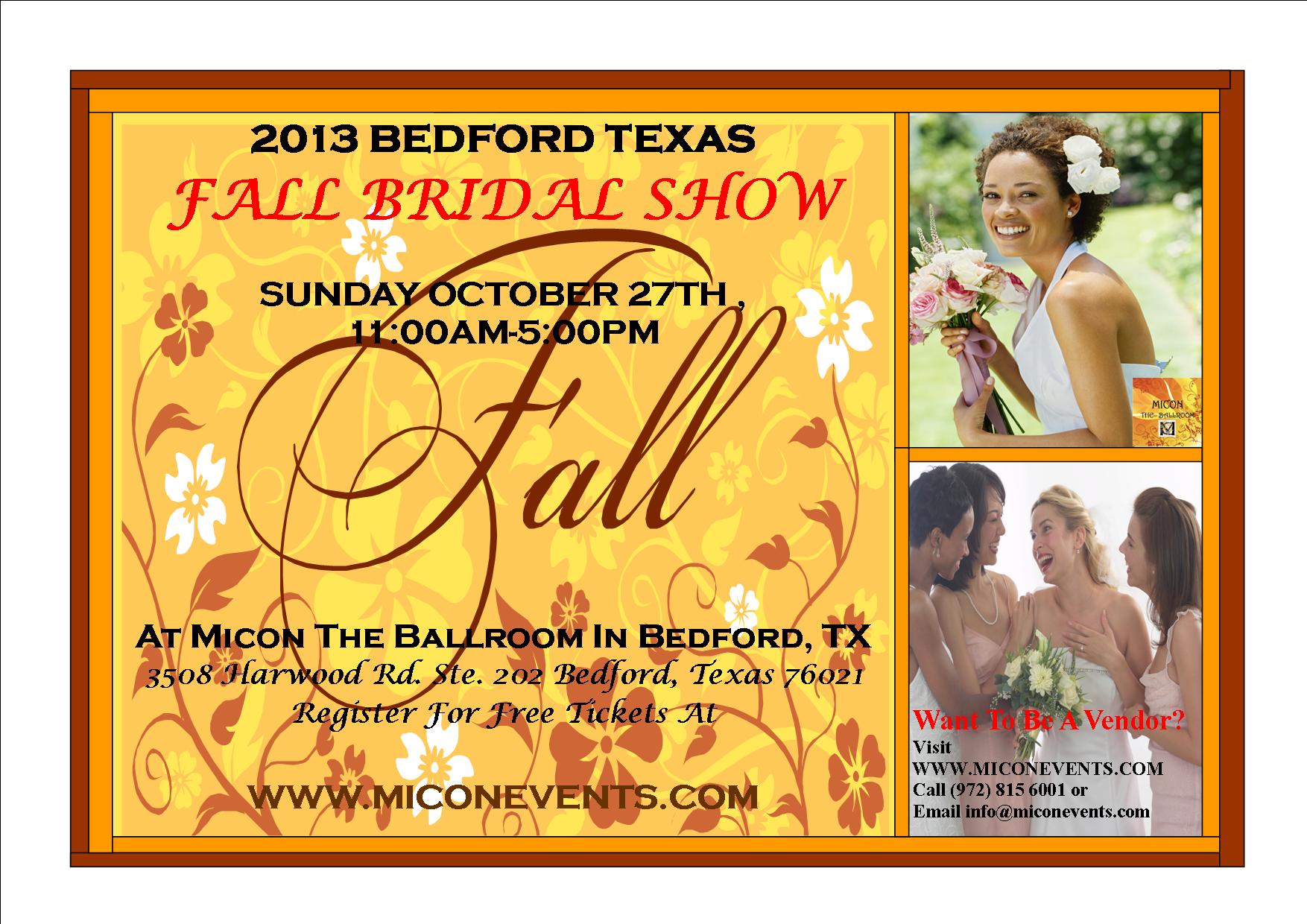 2013 Bedford Texas Fall Bridal Show Sunday October 27th 11 AM - 5 PM