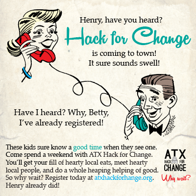 ATX Hack for Change