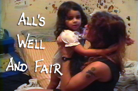 All's Well and Fair All's Well and Fair