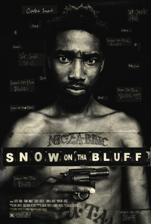 Snow on Tha Bluff Snow on Tha Bluff