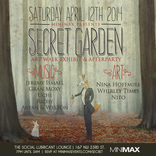 Secret Garden Art Walk Exhibit & After Party Secret Garden