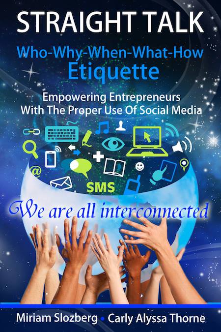 Straight Talk Who-Why-When-What-How- Etiquette