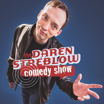 Daren Streblow Comedy Show Daren Streblow Comedy Show