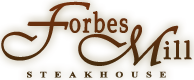 Forbes Mill Steakhouse Logo Forbes Mill Steakhouse Logo