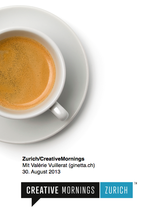 Zurich/CreativeMornings mit Valérie Vuillerat (ginetta.ch)