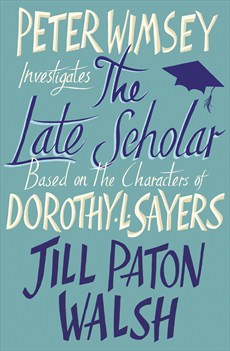 The Late Scholar Jill Paton Walsh