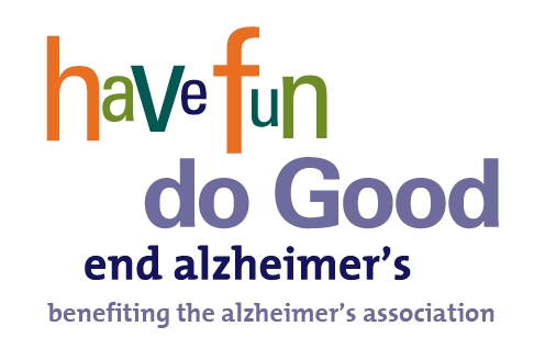 Have Fun, Do Good - Benefiting the Alzheimer's Association