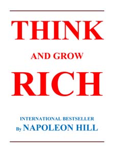 Think and Grow Rich By NAPOLEON HILL