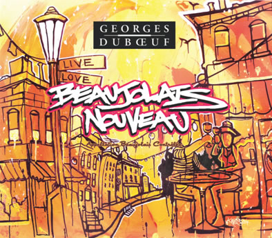 Georges Duboeuf 2011 Beaujolais Nouveau