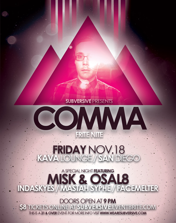 SUBversive Presents COMMA + Osal8 + Misk @ Kava Lounge SUBversive Presents COMMA + Osal8 + Misk @ Kava Lounge