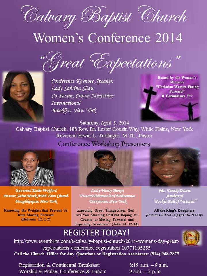 CALVARY BAPTIST CHURCH WOMEN’S MINISTRY CONFERENCE “Great Expectations ...