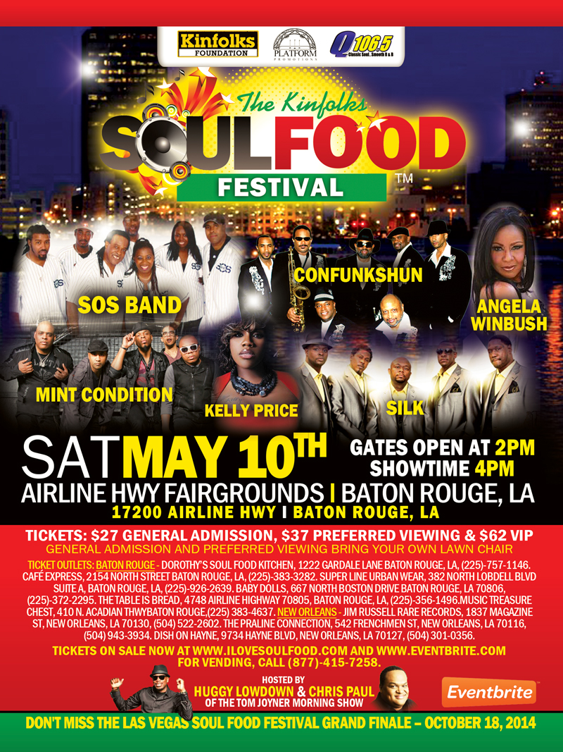 Kinfolks Soul Food Festival Baton Rouge, LA Saturday, May 10 at 2